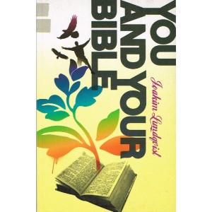 You And Your Bible by Joakim Lundgvist